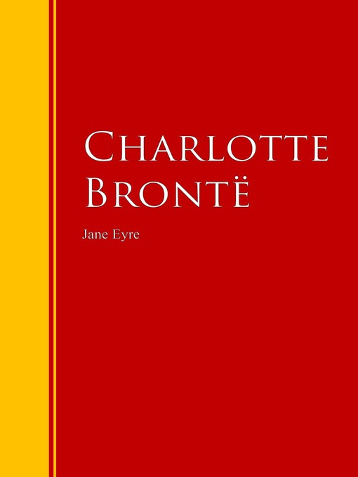 Title details for Jane Eyre by Charlotte Brontë - Available